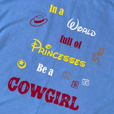 Be a Cowgirl Tee